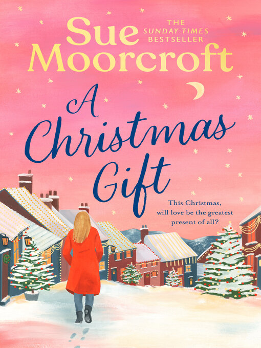Title details for A Christmas Gift by Sue Moorcroft - Available